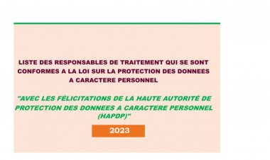 LISTE DES RESPONSABLES DE TRAITEMENT QUI SE SONT CONFORMES EN 2023 A LA LOI SUR LA PROTECTION DES DONNEES A CARACTERE PERSONNEL