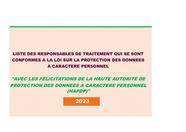 LISTE DES RESPONSABLES DE TRAITEMENT QUI SE SONT CONFORMES EN 2023 A LA LOI SUR LA PROTECTION DES DONNEES A CARACTERE PERSONNEL